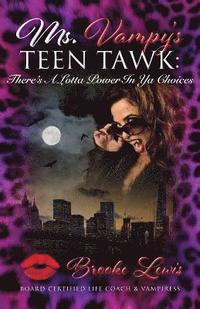 bokomslag Ms. Vampy's Teen Tawk