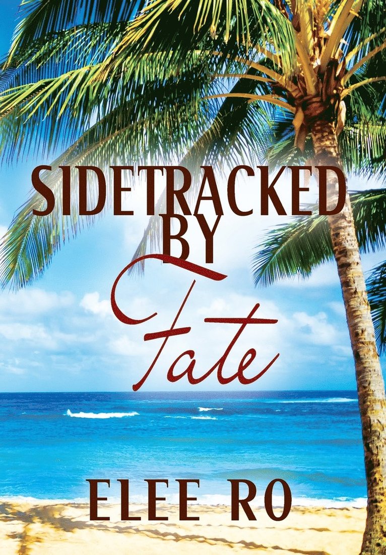 Sidetracked by Fate 1