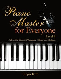 bokomslag Piano Master for Everyone Level I