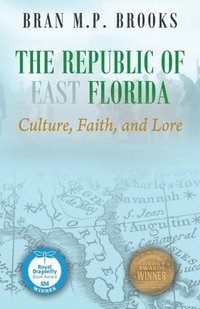 bokomslag Republic of East Florida
