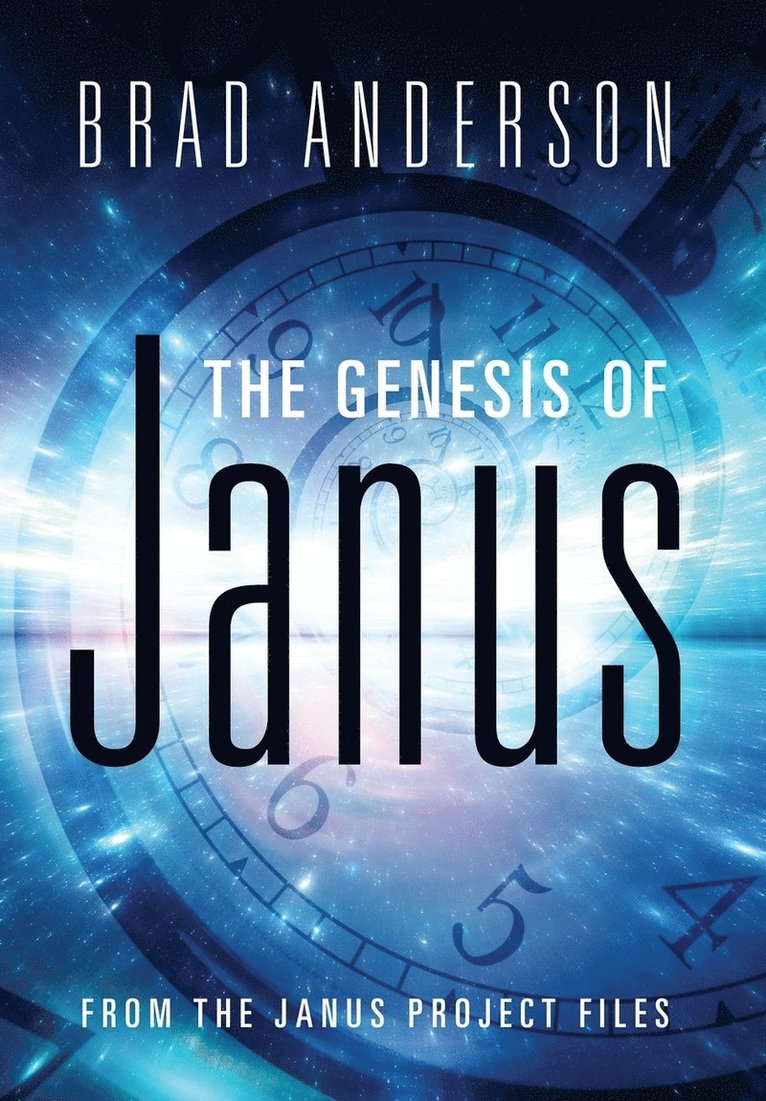 Brad Anderson - Genesis of Janus, Inbunden