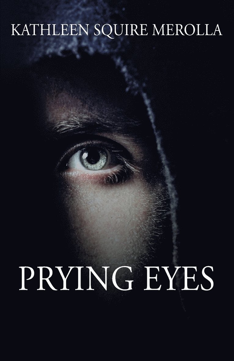 Prying Eyes 1