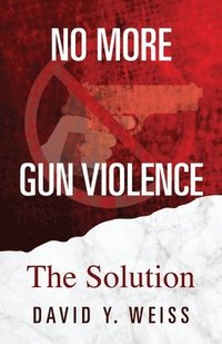bokomslag No More Gun Violence
