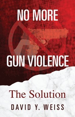 bokomslag No More Gun Violence