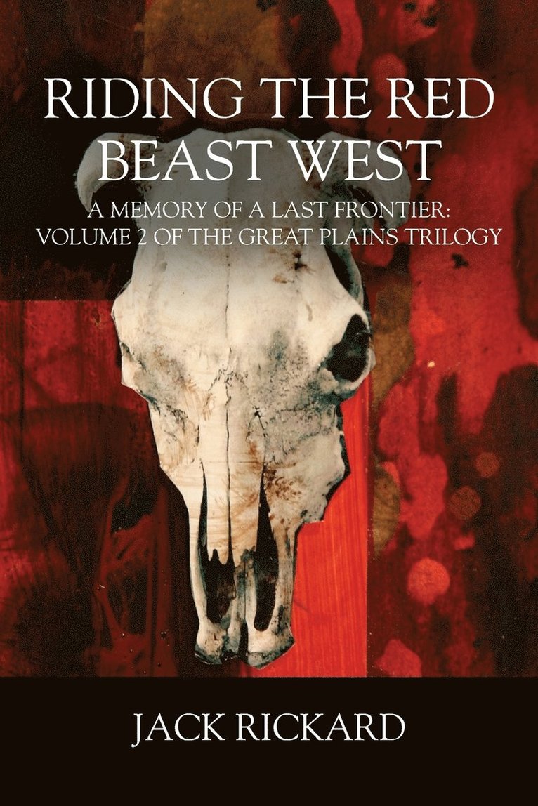 Riding the Red Beast West