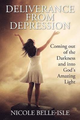 Deliverance from Depression 1