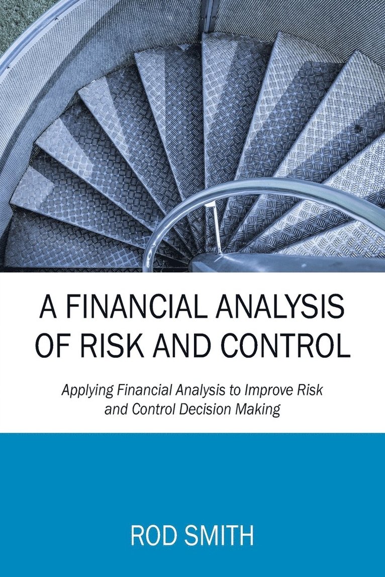 Rod Smith - Financial Analysis of Risk and Control, Häftad