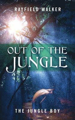 Rayfield Walker - Out of the Jungle, Häftad
