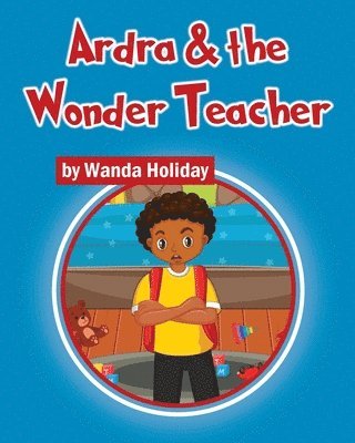 bokomslag Ardra & the Wonder Teacher