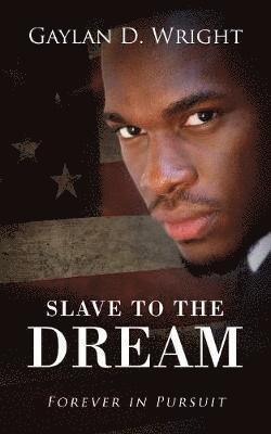 Slave to the Dream 1