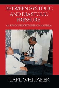 bokomslag Between SystoIic and Diastolic Pressure