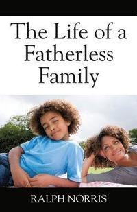 bokomslag Life of a Fatherless Family