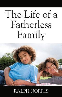 bokomslag Life of a Fatherless Family