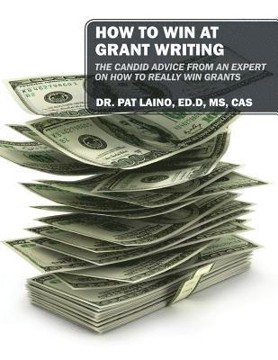 How to Win at Grant Writing 1