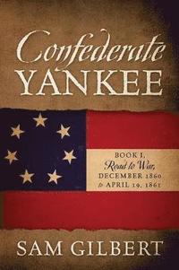bokomslag Confederate Yankee