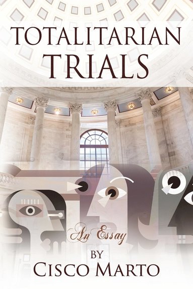 bokomslag Totalitarian Trials