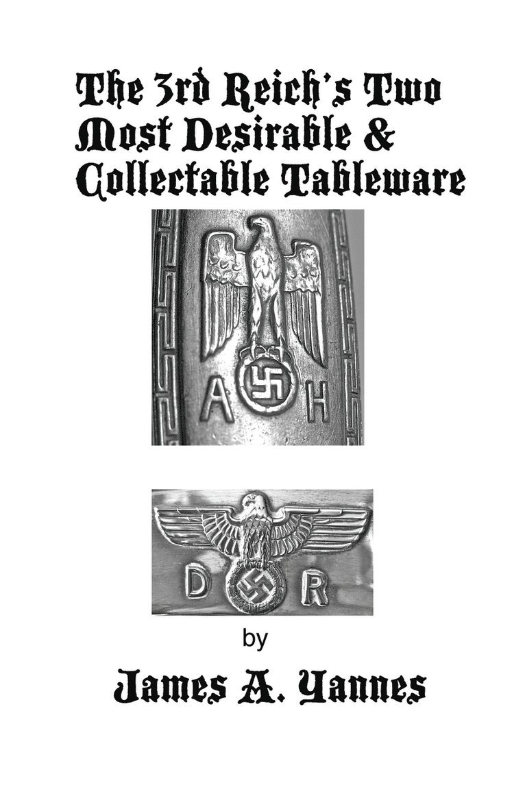 3rd Reich's Two Most Desirable & Collectable Tableware
