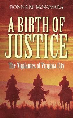 Donna M McNamara, Donna M. McNamara - Birth of Justice, Häftad
