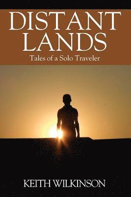 Keith Wilkinson - Distant Lands, Häftad