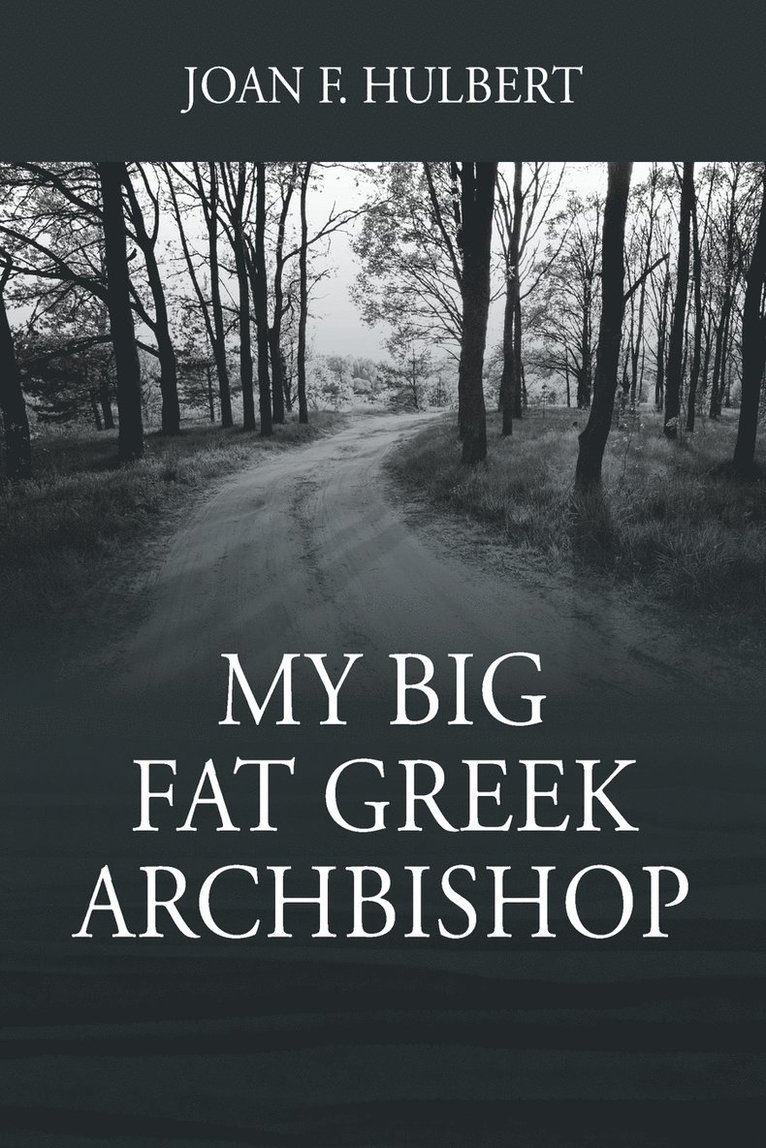 My Big Fat Greek Archbishop 1