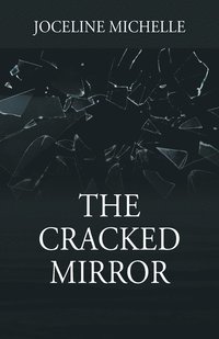 bokomslag The Cracked Mirror