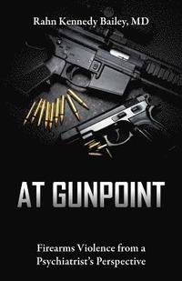 bokomslag At Gunpoint