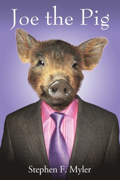 bokomslag Joe the Pig