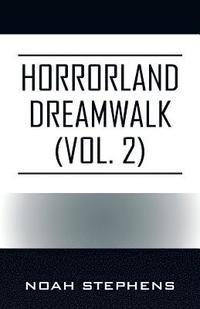 bokomslag Horrorland Dreamwalk (Vol. 2)