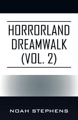 bokomslag Horrorland Dreamwalk (Vol. 2)