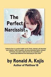 bokomslag The Perfect Narcissist