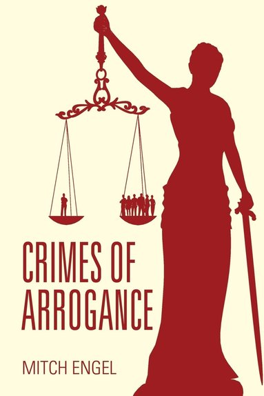 bokomslag Crimes of Arrogance