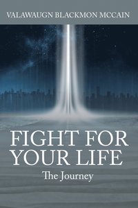 bokomslag Fight for Your Life