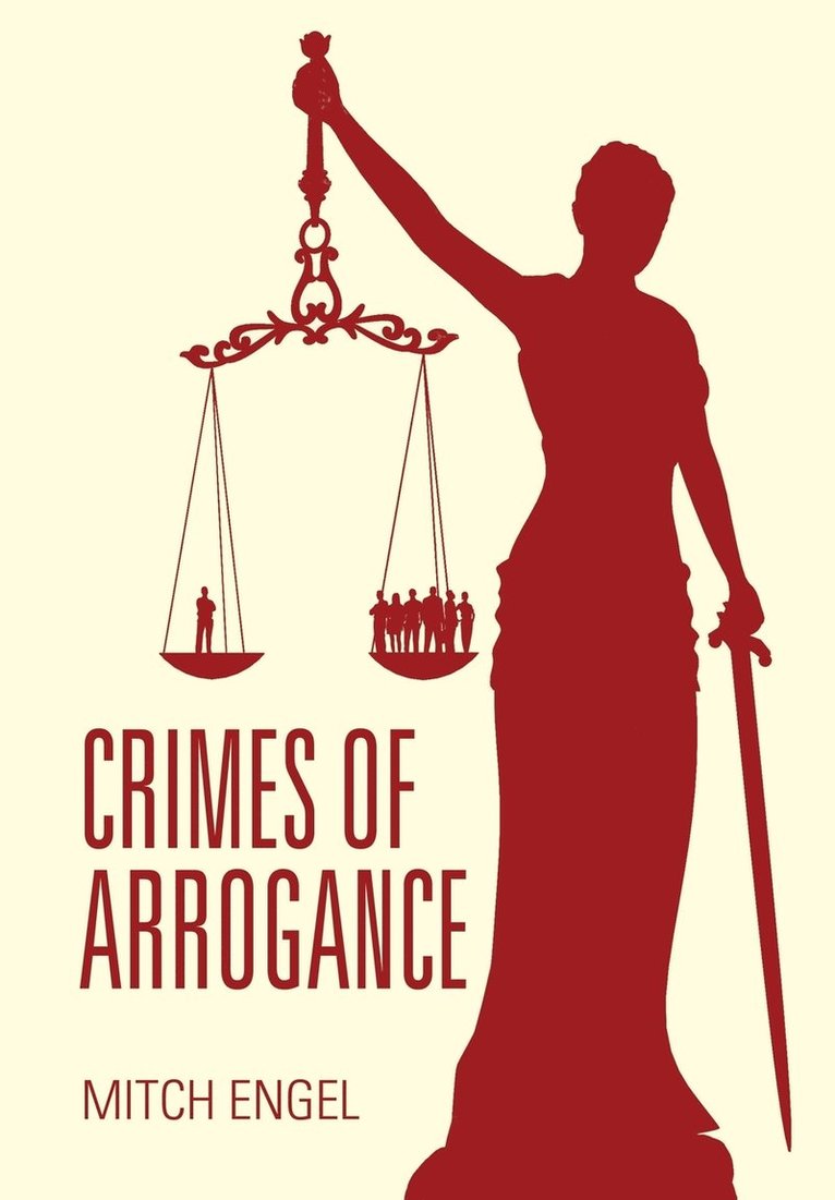 Crimes of Arrogance 1