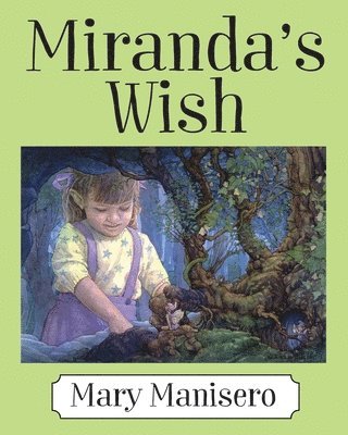 Miranda's Wish 1