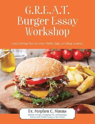 GREAT Burger Essay Workshop 1