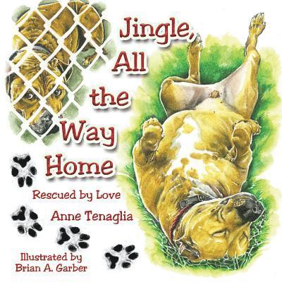 Anne Tenaglia - Jingle, All the Way Home, Häftad