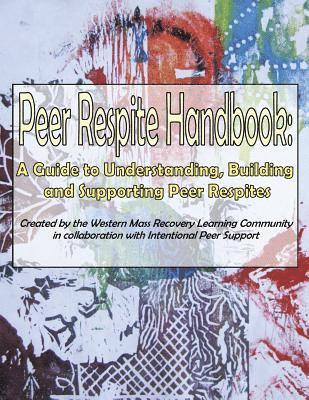 Sera Davidow - Peer Respite Handbook, Häftad