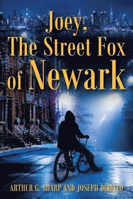 Joey, The Street Fox of Newark 1