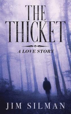 The Thicket 1