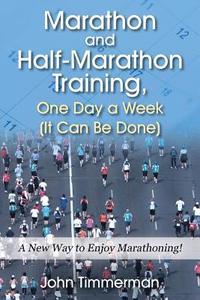 bokomslag Marathon and Half-Marathon Training, One Day a Week (It Can Be Done)