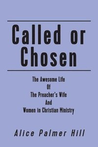 bokomslag Called or Chosen
