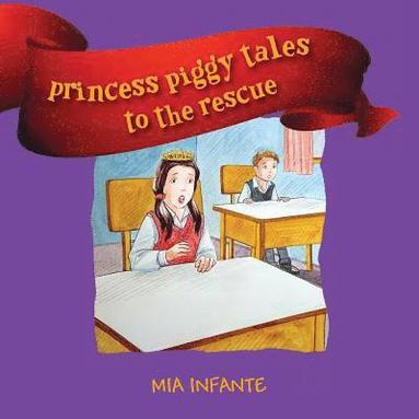 bokomslag Princess Piggy Tales to the Rescue