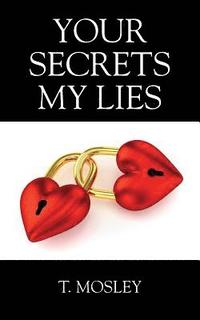 bokomslag Your Secrets My Lies