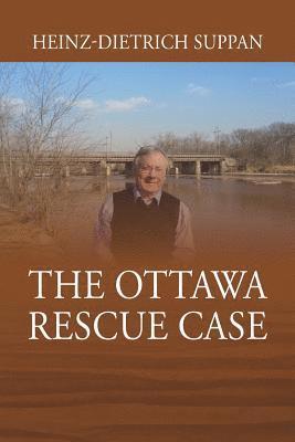 The Ottawa Rescue Case 1