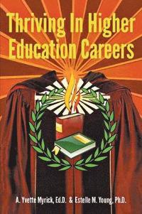 bokomslag Thriving in Higher Education Careers