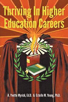 Thriving in Higher Education Careers 1