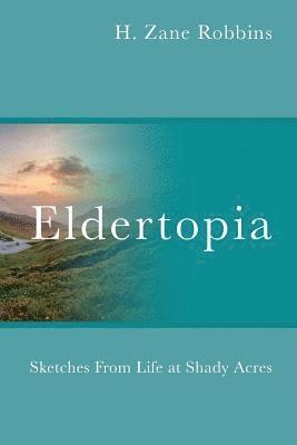 Eldertopia 1