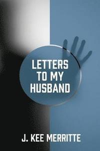 bokomslag Letters To My Husband