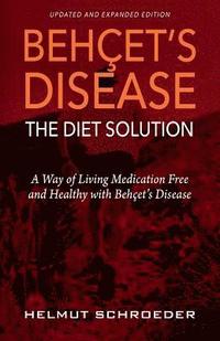 bokomslag Beh&#1194;et's Disease/The Diet Solution