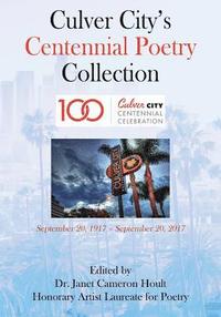 bokomslag Culver City's Centennial Poetry Collection